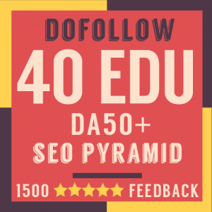 40 EDU DoFollow High Authority DA50+ Backlinks Pyramid - Google Safe SEO